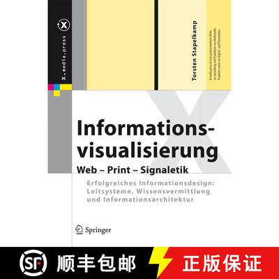 【3-4周达】精装 Informationsvisualisierung: Web - Print - Signaletik. Erfolgreiches Informationsdesig... [9783642020759]