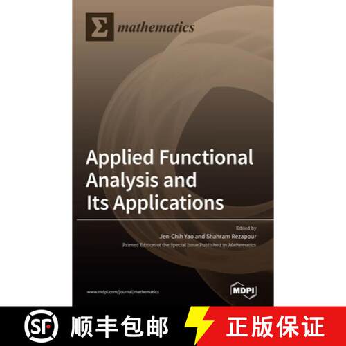 【3-4周达】精装 Applied Functional Analysis and Its Applications [9783039367764]