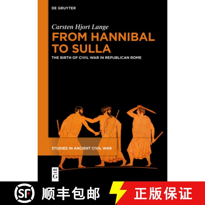预订 From Hannibal to Sulla: The Birth of Civil War in Republican Rome [9783111333090]