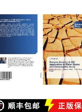 预订 Remote Sensing & GIS Application in Water Stress and Geomorphic study [9786202301503]