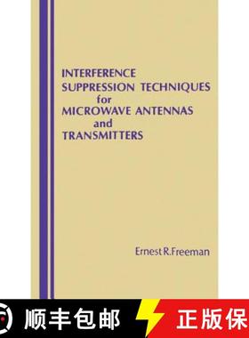 【3-4周达】Interference Suppression Techniques for Microwave Antennas and Transmitters [9780890061107]