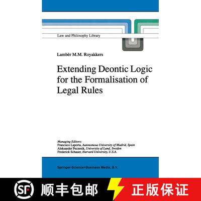 【3-4周达】精装 Extending Deontic Logic for the Formalisation of Legal Rules [9780792349822]