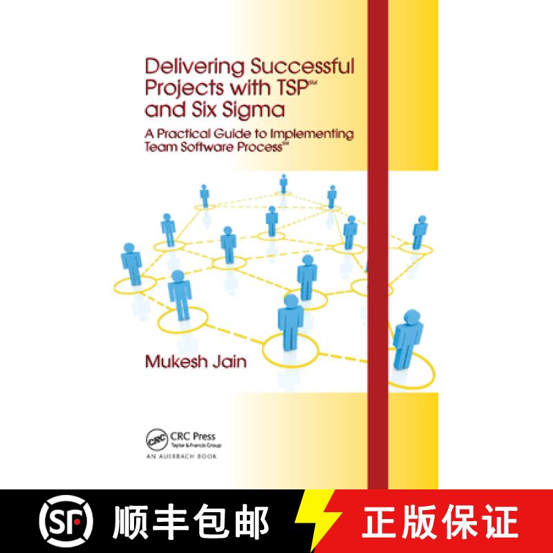 【3-4周达】Delivering Successful Projects with TSP(SM) and Six Sigma : A Practical Guide to Implement... [9780367386375]