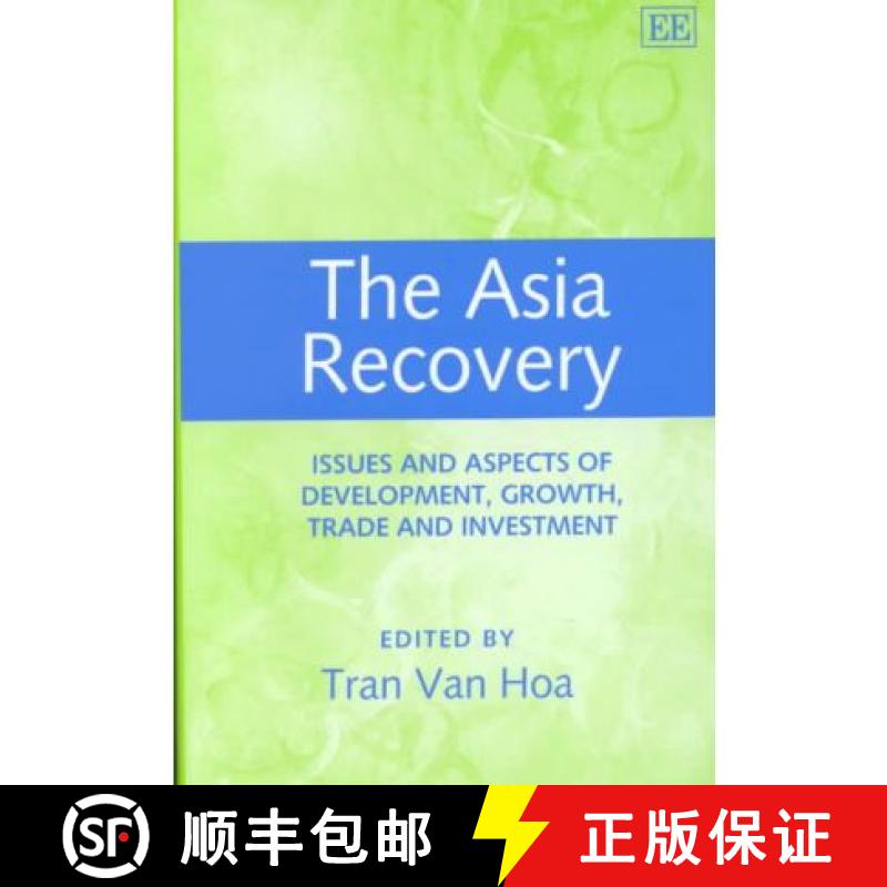 【3-4周达】Asia Recovery: Issues and Aspects of Development, Growth, Trade and Investment: Issues and... [9781840644753]