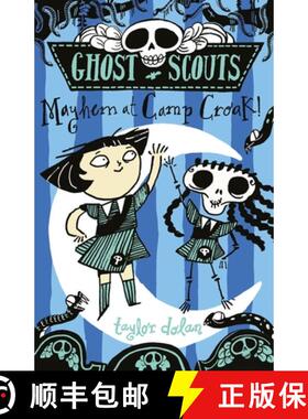Ghost Scouts: Mayhem at Camp Croak! [9781913101893]
