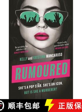 【3-4周达】Rumoured: An Innocent Popstar or a Heartless Murderer? Find Out in This Addictive, Twisty ... [9781035910311]