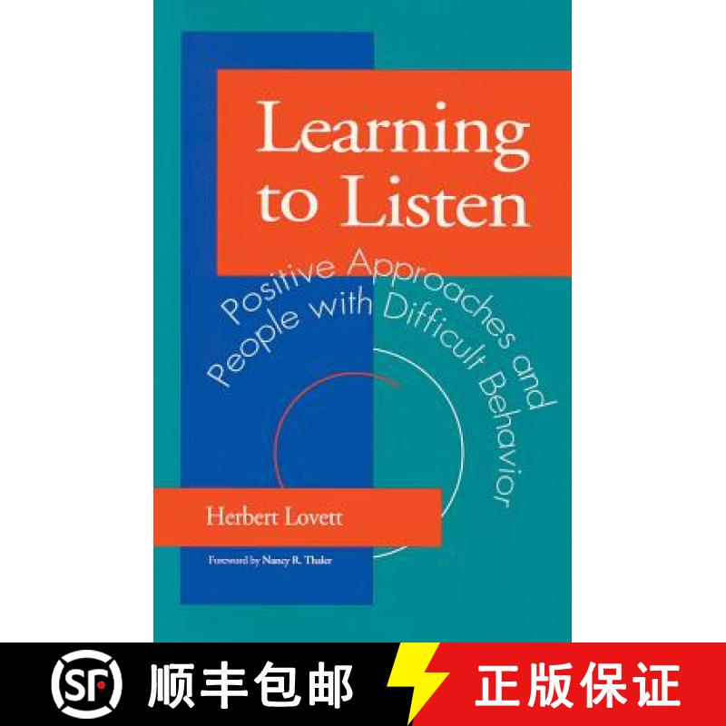 【3-4周达】Learning to Listen: Positive Approaches and People with Difficult Behaviour [9781557661647]