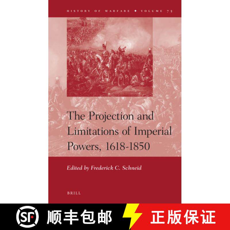 预订 The Projection and Limitations of Imperial Powers, 1618-1850 [9789004226715]