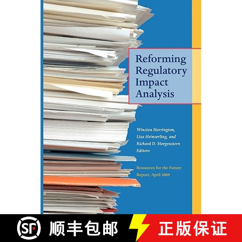 【3-4周达】Reforming Regulatory Impact Analysis [9781933115757]