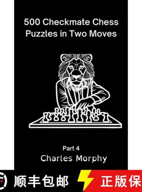 预订 500 Checkmate Chess Puzzles in Two Moves, Part 4 [9798201521899]