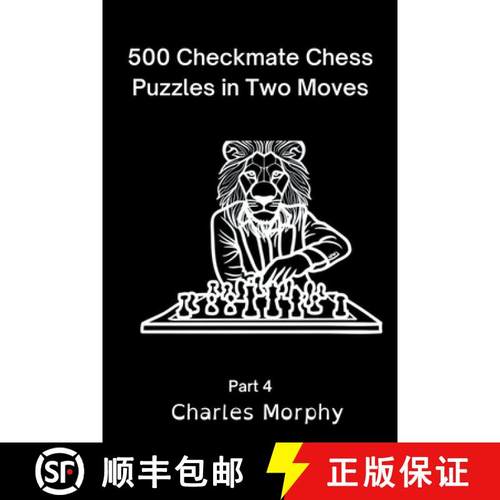 预订 500 Checkmate Chess Puzzles in Two Moves, Part 4 [9798201521899]