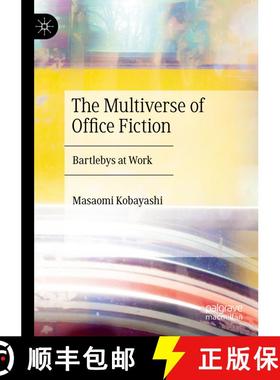 【3-4周达】The Multiverse of Office Fiction : Bartlebys at Work [9783031126901]