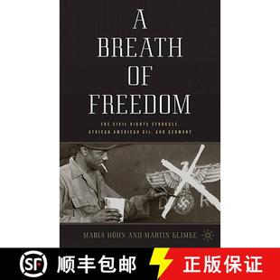 Freedom Gis The and American Civil Germany Struggle Breath African 4周达 9780230104730 Rights