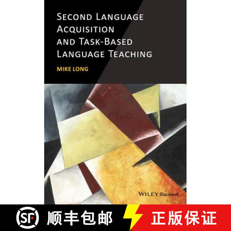 【3-4周达】Second Language Acquisition And Task-Based Language Teaching [Wiley语言和语言学] [9780470658949]