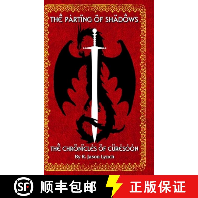 【2-3周达】The Parting of Shadows (The Chronicles of Curesoon - Book Three) [9781365310140]