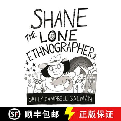 【3-4周达】Shane, the Lone Ethnographer: A Beginner's Guide to Ethnography, Second Edition [9781442261402]