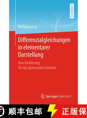 【3-4周达】Differenzialgleichungen in elementarer Darstellung : Eine Einführung für das gymnasiale ... [9783662625576]