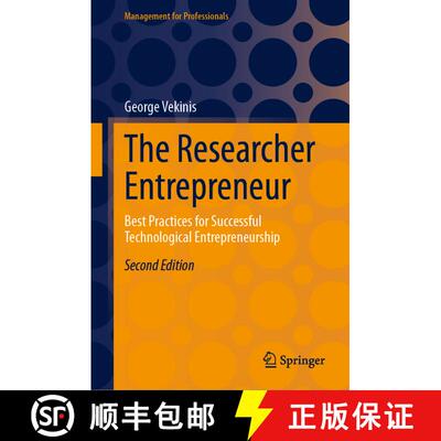【3-4周达】精装 The Researcher Entrepreneur : Best Practices for Successful Technological Entrepreneu... [9783031443572]