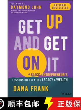 【3-4周达】Get Up and Get on It: A Black Entrepreneur's Lessons on Creating Legacy and Wealth [9781394198696]