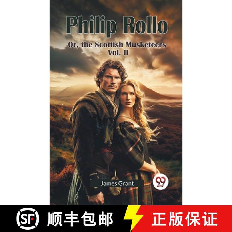 【3-4周达】Philip Rollo Or, the Scottish Musketeers Vol. II [9789365788723]