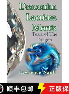 预订 Draconim Lacrima Mortis: The Tear of The Dragon [9781738068104]