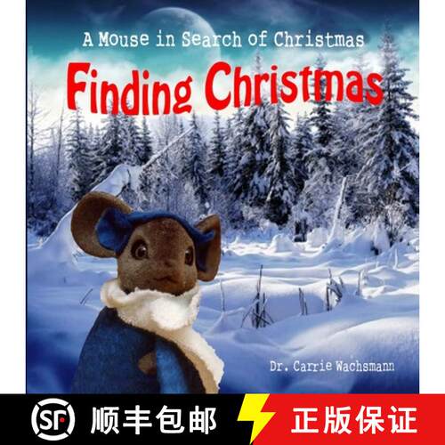 【3-4周达】Finding Christmas: A Mouse in Search of Christmas [9781895112610]