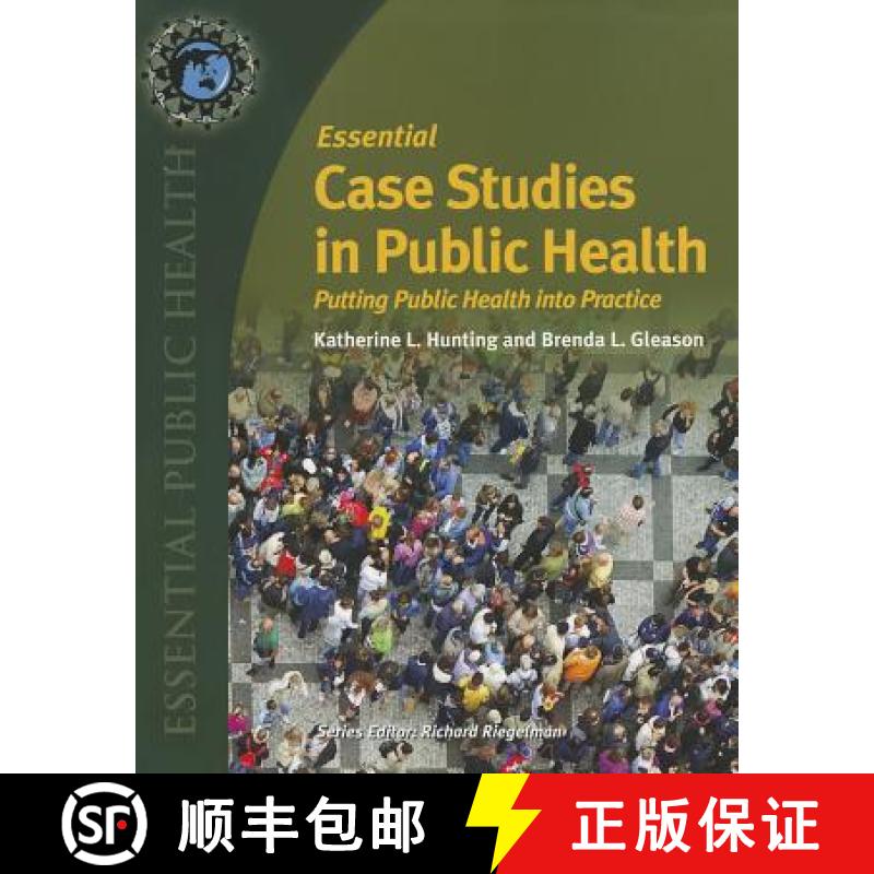 【3-4周达】Essential Case Studies in Public Health: Putting Public Health Into Practice [9780763761318]