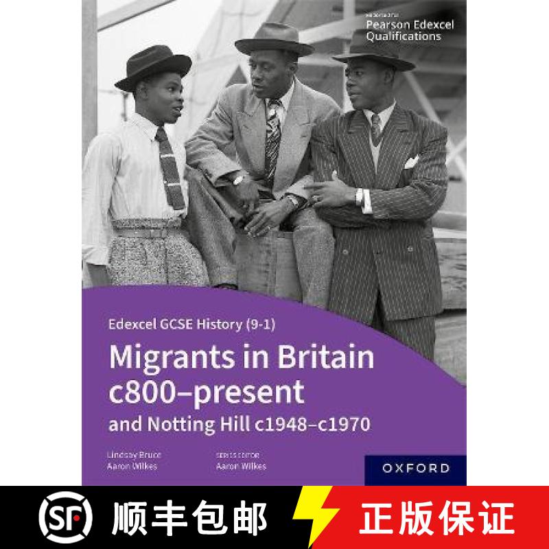 【3-4周达】Edexcel GCSE History (9-1): Migrants in Britain c800-present and Notting Hill c1948-c1970 ... [9781382029827]