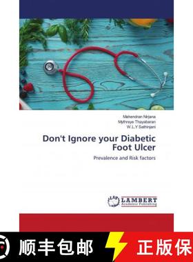预订 Don't Ignore your Diabetic Foot Ulcer [9786203195569]