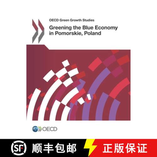 【3-4周达】OECD Green Growth Studies Greening the Blue Economy in Pomorskie, Poland [9789264281493]