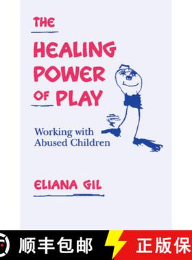 【3-4周达】The Healing Power of Play: Working with Abused Children [9780898624670]