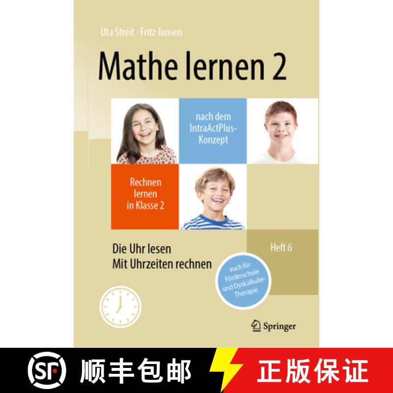 【3-4周达】Mathe Lernen 2 Nach Dem Intraactplus-Konzept: Rechnen Lernen in Klasse 2 - Heft 6: Die Uhr... [9783662682548]