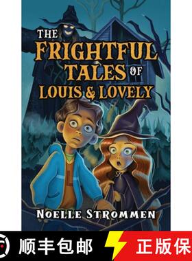 预订 The Frightful Tales of Louis & Lovely [9781956492446]