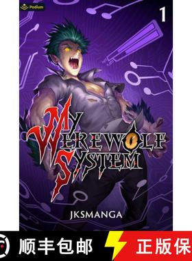 【3-4周达】My Werewolf System: A Litrpg Progression Fantasy [9781039417953]