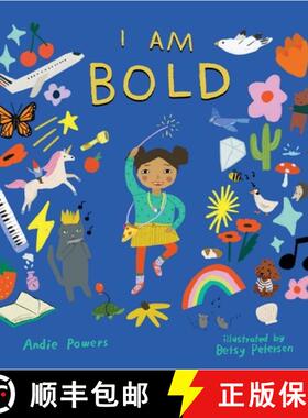 【3-4周达】I Am Bold: For Every Kid Who’s Told They Are Just Too Much [9781423665021]