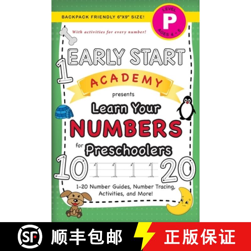 【2-3周达】Early Start Academy, Learn Your Numbers for Preschoolers: (Ages 4-5) 1-20 Number Guides, N... [9781774377734]