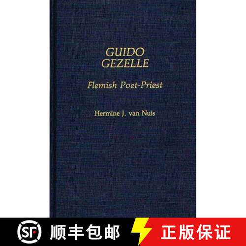 【3-4周达】精装 Guido Gezelle: Flemish Poet-Priest [9780313250064]