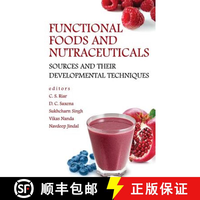 【3-4周达】Functional Foods and Nutraceuticals: Sources and Their Developmental Techniques [9789383305964]