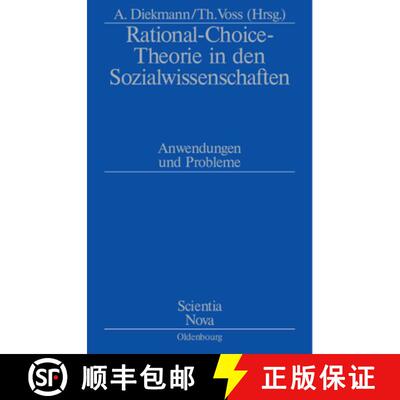 预订 Rational-Choice-Theorie in den Sozialwissenschaften：Anwendungen und Probleme. Rolf Ziegler zu E... [9783486566444]