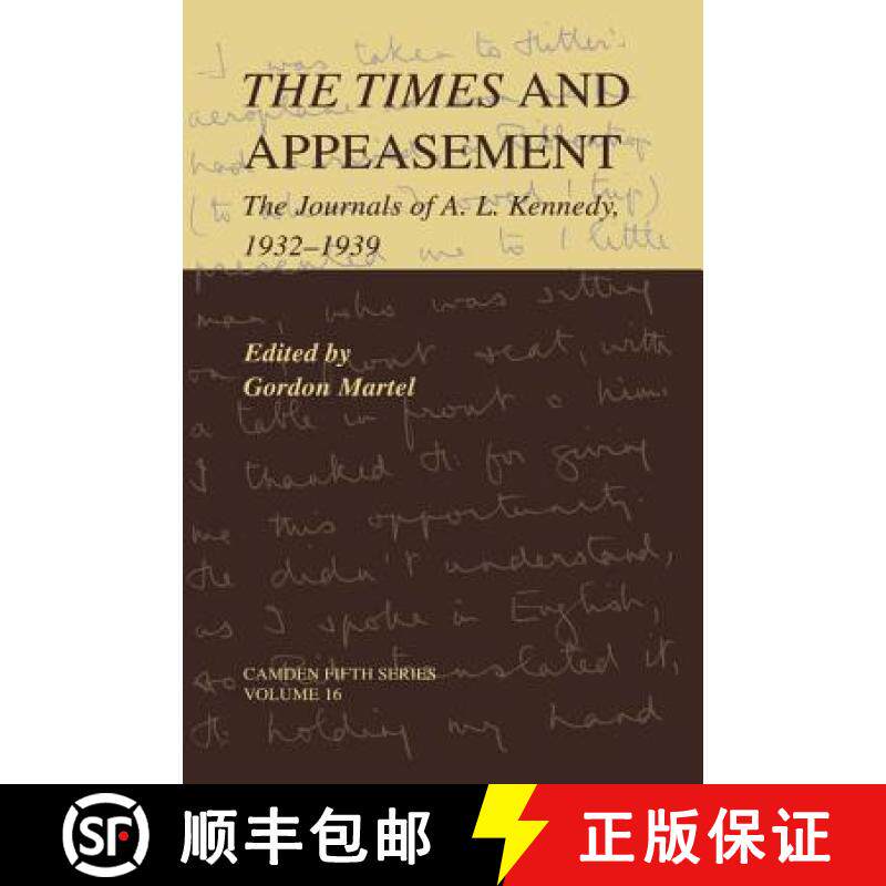 【3-4周达】精装 Times and Appeasement: The Journals of A. L. Kennedy, 1932–1939 - The Times and Appe... [9780521793544]