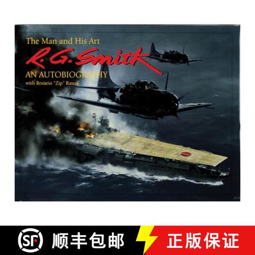 【3-4周达】精装 R.G. Smith: The Man and His Art: An Autobiography: The Man and His Art: An Autobiography [9780764307553]