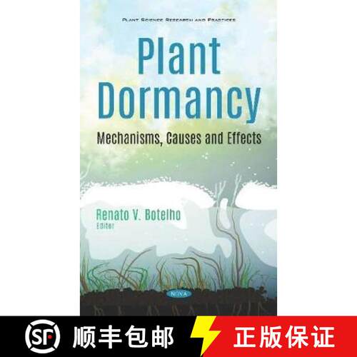 【3-4周达】精装 Plant Dormancy: Mechanisms, Causes and Effects [9781536153804]