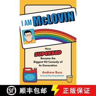 How Superbad MCLOVIN its Hit Became Generation Biggest Comedy 4周达 9781493079827 the