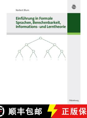 【3-4周达】Einführung in Formale Sprachen, Berechenbarkeit, Informations- Und Lerntheorie [9783486274332]