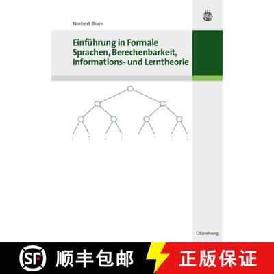 预订 Einführung in Formale Sprachen, Berechenbarkeit, Informations- und Lerntheorie [9783486274332]
