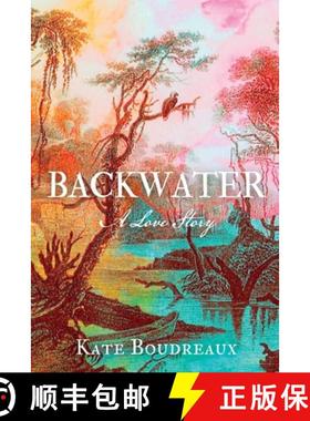 预订 Backwater: A Love Story [9798986466101]