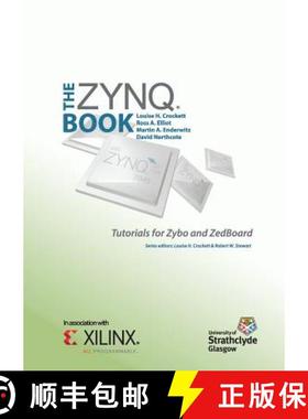 The Zynq Book Tutorials for Zybo and ZedBoard [9780992978730]