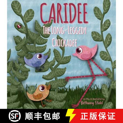 【3-4周达】Caridee: The Long-Leggedy Chickadee [9781732395114]