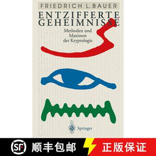 【3-4周达】Entzifferte Geheimnisse: Methoden und Maximen der Kryptologie [9783642975806]