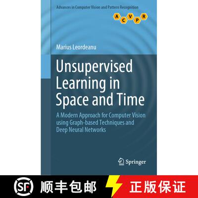 【3-4周达】Unsupervised Learning in Space and Time : A Modern Approach for Computer Vision using Grap... [9783030421274]